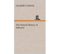 Gilbert White The Natural History of Selborne (Copertina rigida)