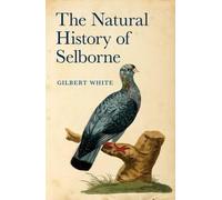 Gilbert White The Natural History of Selborne (Copertina rigida)