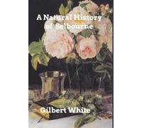 Gilbert White The Natural History of Selbourne (Tascabile)
