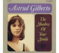 Gilberto, Astrud - Shadow of Your Smile
