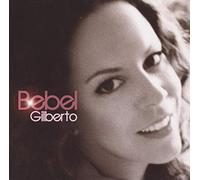 Gilberto Bebel - Bebel Gilberto