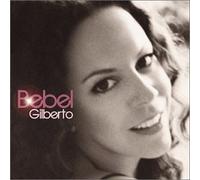Gilberto, Bebel - Bebel Gilberto