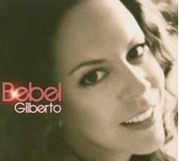 Gilberto,Bebel - Bebel Gilberto