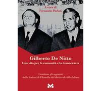 Gilberto De Nitto. Una vita per la comunità e la democrazia