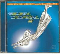 Gilberto Gil, Caetano Veloso, Daniela Mercury, Sergio Mendes, Lenine, Tom Zé - Beleza Tropical 2