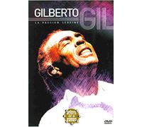 Gilberto Gil - La Passion Sereine
