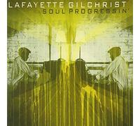 Gilchrist, Lafayette - Soul Progressin'