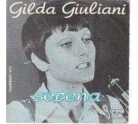 Gilda Giuliani - Serena / Io Corro Da Te [Vinile 7 pollici - 45 Giri]
