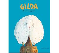 Gilda la pecora gigante - Urberuaga Emilio