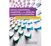 Gilda Martinez-Alba Luis Ja Social-Emotional Learning in the English (Tascabile)