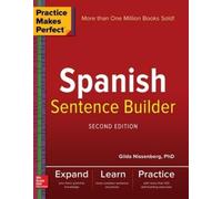 Gilda Nissenber Practice Makes Perfect Spanish Sentence Builder, Sec (Tascabile)