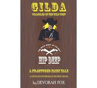 Gilda, Wrangler of the Wild West: 0