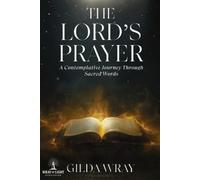 Gilda Wray The Lord's Prayer (Tascabile)
