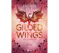 Gilded wings. Ali dorate. Fallen fae gods. Vol. 1 - 2025 - Legger