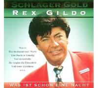 Gildo,Rex - Was Ist Schon Eine Nacht