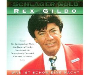 Gildo,Rex - Was Ist Schon Eine Nacht
