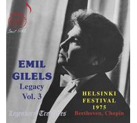Gilels, Emil - Gilels Legacy Vol. 3