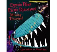 Giles Andreae Captain Flinn and the Pirate Dinosaurs: Missing (Copertina rigida)