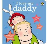 Giles Andreae I Love My Daddy Board Book (Libro di cartone)
