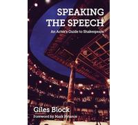 Giles Block Speaking the Speech (Tascabile)