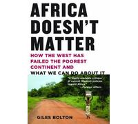 Giles Bolton Africa Doesn't Matter (Tascabile)
