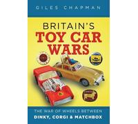 Giles Chapman Britain's Toy Car Wars (Tascabile) (PRESALE 12/11/2026)