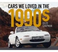 Giles Chapman Cars We Loved in the 1990s (Tascabile) Cars We Loved