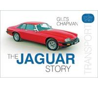 Giles Chapman Chapman Giles The Jaguar Story (Copertina rigida) Story Series