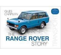 Giles Chapman Chapman Giles The Range Rover Story (Copertina rigida)