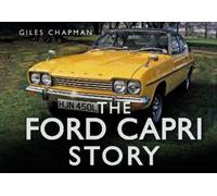Giles Chapman The Ford Capri Story (Copertina rigida) Story Series