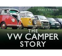 Giles Chapman The VW Camper Story (Copertina rigida) Story Series