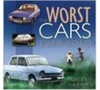 Giles Chapman The Worst Cars Ever Sold (Tascabile)