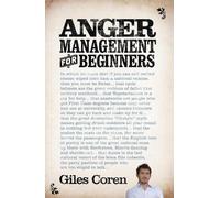 Giles Coren Anger Management (for Beginners) (Tascabile)