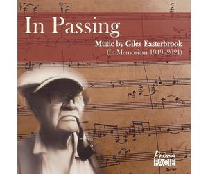 Giles Easterbro In Passing: Music By Giles Easterbrook (In Memoriam 1949-20 (CD)