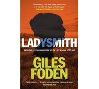 Giles Foden Ladysmith (Tascabile)