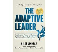 Giles Lindsay The Adaptive Leader (Copertina rigida)