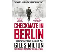 Giles Milton Checkmate in Berlin (Tascabile) War and Peace Trilogy
