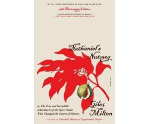 Giles Milton Nathaniel's Nutmeg (Tascabile)