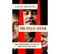 Giles Milton The Stalin Affair (Copertina rigida)