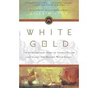 Giles Milton White Gold (Tascabile)