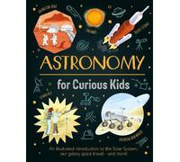 Giles Sparrow Astronomy for Curious Kids (Copertina rigida) Curious Kids