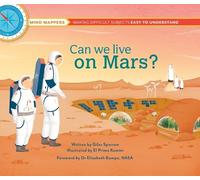 Giles Sparrow Mind Mappers: Can We Live On Mars? (Tascabile) Mind Mappers