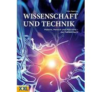 Giles Sparrow Wissenschaft und Technik: Materie, Mensch und Maschine (Tascabile)