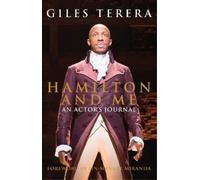Giles Terera Hamilton and Me (Copertina rigida)