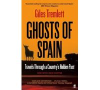 Giles Tremlett Ghosts of Spain (Tascabile)