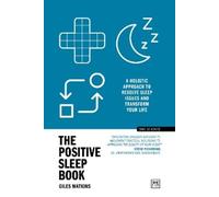 Giles Watkins The Positive Sleep Book (Tascabile) Concise Advice