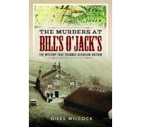 Giles Wilcock The Murders at Bill's O'Jack's (Copertina rigida)