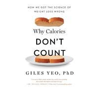 Giles Yeo Why Calories Don't Count (Copertina rigida)