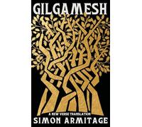 Gilgamesh: A New Verse Translation