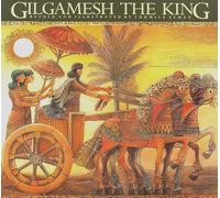 Gilgamesh the King: 1
